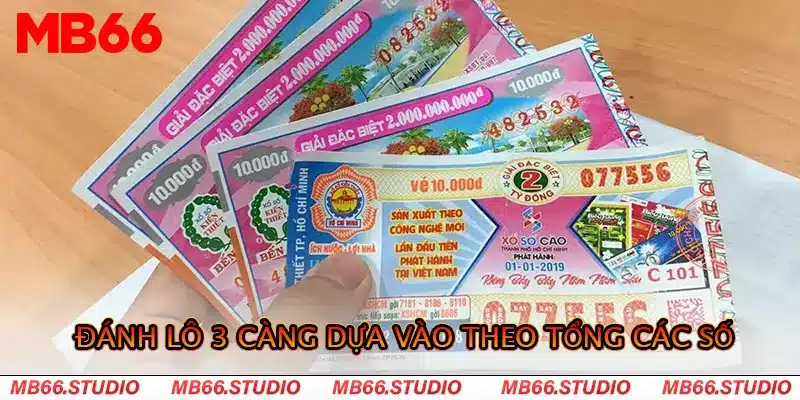 Đánh lô 3 càng dựa vào theo tổng các số