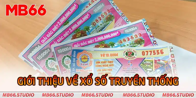 Giới thiệu về xổ số truyền thống