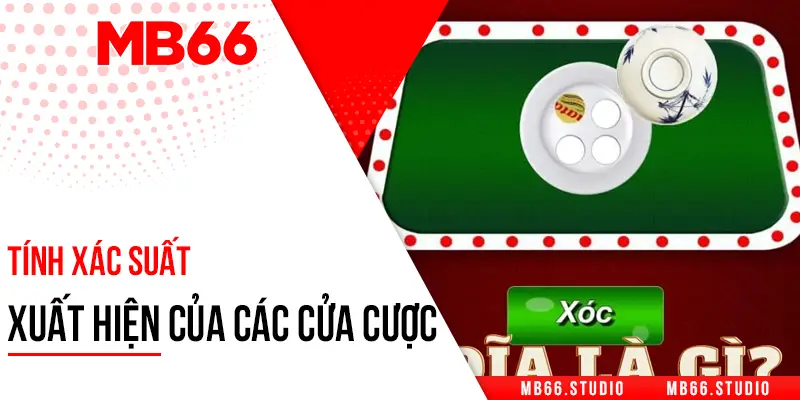 Tính xác suất xuất hiện của các cửa cược