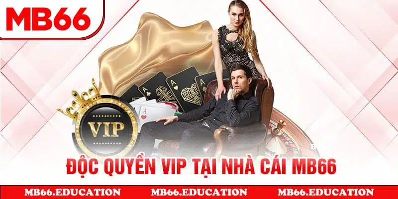 Độc quyền VIP chất tại MB66